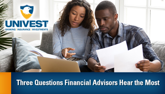 01-27-21_Univest_3Questions_Financial_Advisors_Slide